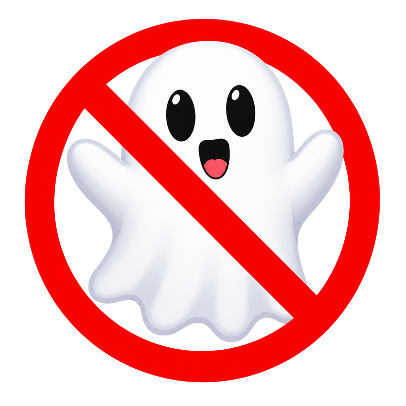 Ghosting prohibited